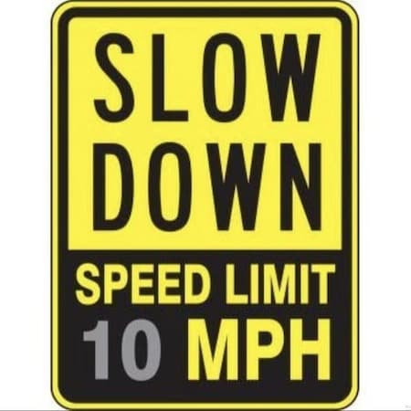Accuform SPEED LIMIT SIGN SLOW DOWN  SPEED FRR33010DP FRR33010DP